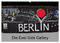 Berlin - Die East Side Gallery (Wandkalender 2024 DIN A2 quer), CALVENDO Monatskalender - Ralf Wittstock