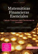 Cover-Bild zum Titel 'Matemáticas Financieras Esenciales' von 'Eos A. I. Saage'