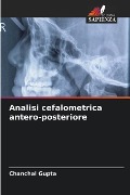 Analisi cefalometrica antero-posteriore - Chanchal Gupta
