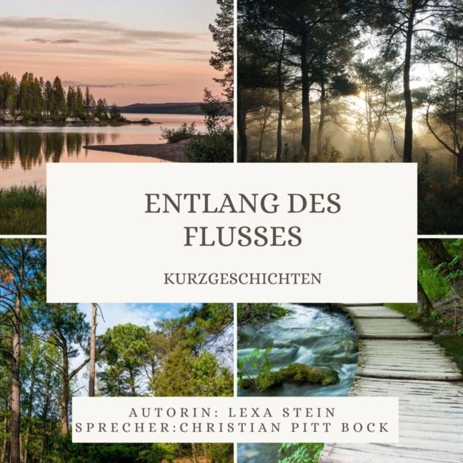 Entlang des Flusses - Lexa Stein