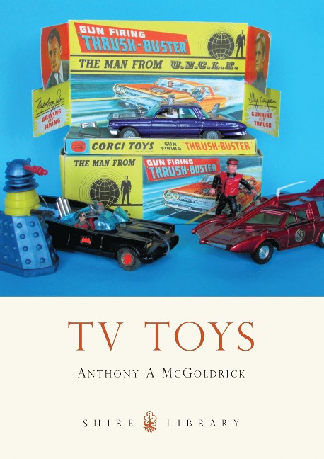 TV Toys - Anthony A McGoldrick