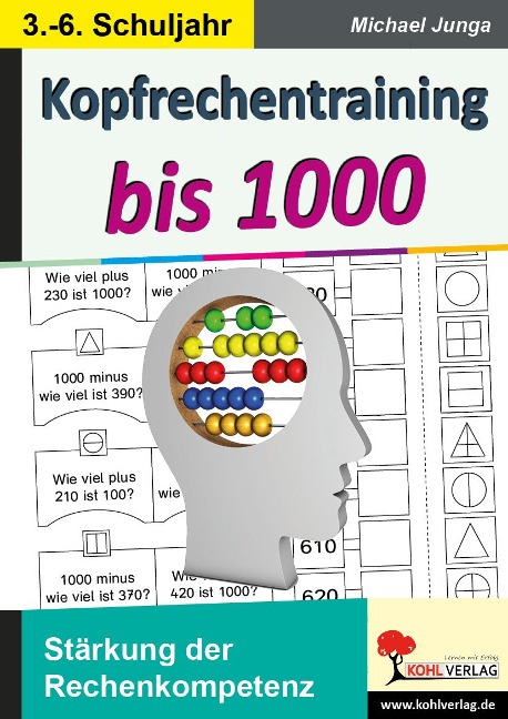 Kopfrechentraining bis 1000 - Michael Junga
