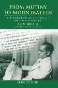 Cover-Bild zum Titel 'From Mutiny To Mountbatten' von 'Zubair'