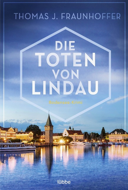 Die Toten von Lindau - Thomas J. Fraunhoffer