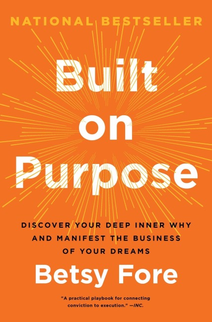 Built on Purpose - Betsy Fore