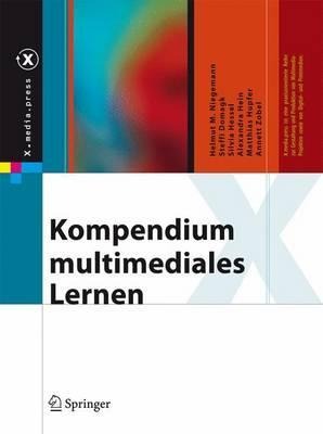 Kompendium multimediales Lernen - Helmut M. Niegemann, Steffi Domagk, Alexandra Hein, Matthias Hupfer, Annett Zobel