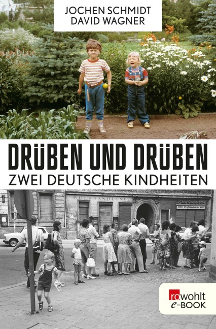 Drüben und drüben - Jochen Schmidt, David Wagner