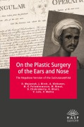 Cover-Bild zum Titel 'On the Plastic Surgery of the Ears and Nose' von 'Dominik Wujastyk, Jason Birch, Andrey Klebanov, Madhu K. Parameswaran, Madhusudan Rimal'