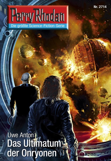 Perry Rhodan 2714: Das Ultimatum der Onryonen - Uwe Anton