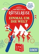 Cover-Bild zum Titel 'DUMONTs Fantastische Rätselreise Einmal um die Welt' von 'Annik Aicher, Corinna Melville'