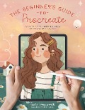 Cover-Bild zum Titel 'The Beginner's Guide to Procreate' von 'Roché Woodworth'