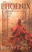 Cover-Bild zum Titel 'The Phoenix (The Wanderer Series, #5)' von 'Jennifer Lawler'