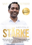 Cover-Bild zum Titel 'Mentale Stärke' von 'Win Silvester M. A.'