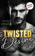 Cover-Bild zum Titel 'Twisted Desire' von 'Kajsa Arnold'
