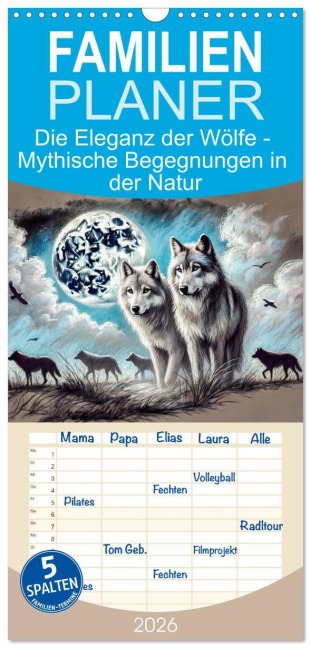 Familienplaner 2026 - Die Eleganz der Wölfe - Mythische Begegnungen in der Natur mit 5 Spalten (Wandkalender, 21 x 45 cm) CALVENDO - Anja Frost