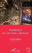 Cover-Bild zum Titel 'Présence du cinéma libanais' von 'Joseph Korkmaz'