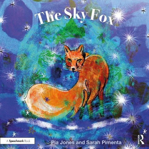 The Sky Fox - Pia Jones