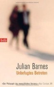 Cover-Bild zum Titel 'Unbefugtes Betreten' von 'Julian Barnes'