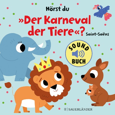 Hörst du "Der Karneval der Tiere"? (Soundbuch) - 