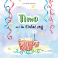 Timo und die Einladung - Esther Freudenberg