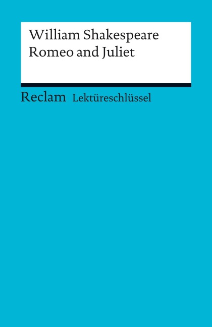 William Shakespeare: Romeo and Juliet - William Shakespeare, Kathleen Ellenrieder