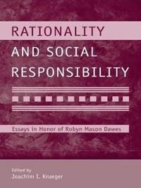 Rationality and Social Responsibility - 