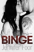 Binge (Seven Year Itch, #1) - Jennifer Foor