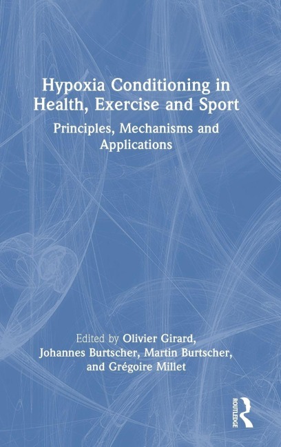 Hypoxia Conditioning in Health, Exercise and Sport - 