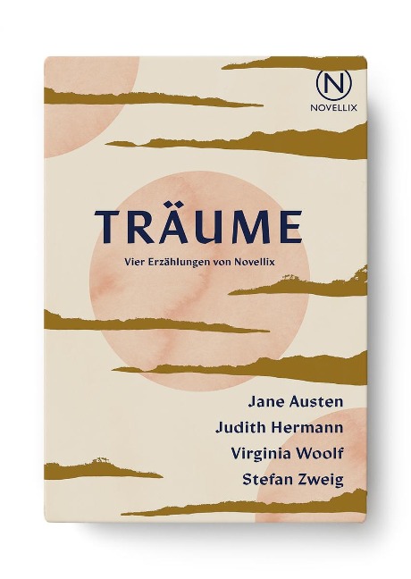 Träume - Jane Austen, Stefan Zweig, Judith Hermann, Virginia Woolf