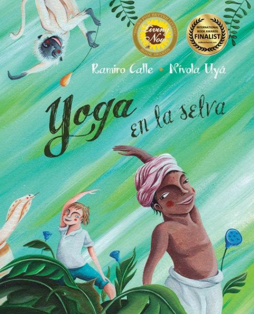 Yoga En La Selva (Yoga in the Jungle) - Ramiro Calle