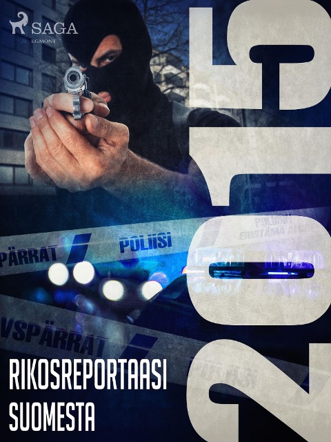Rikosreportaasi Suomesta 2015 - Eri Tekijöitä
