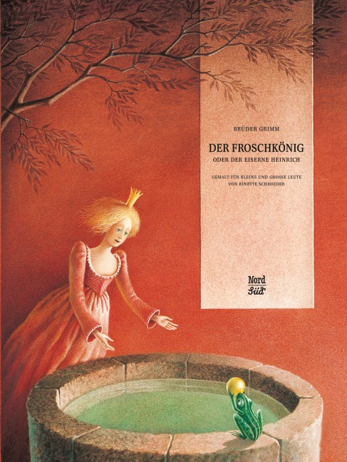 Der Froschkönig - Jacob Grimm, Wilhelm Grimm