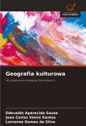 Cover-Bild zum Titel 'Geografia kulturowa' von 'Edevaldo Aparecido Souza, Jean Carlos Vieira Santos, Lorranne Gomes Da Silva'