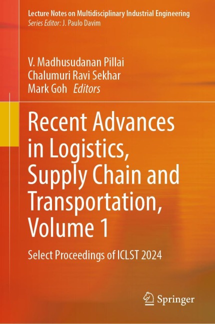 Recent Advances in Logistics, Supply Chain and Transportation, Volume 1 - 