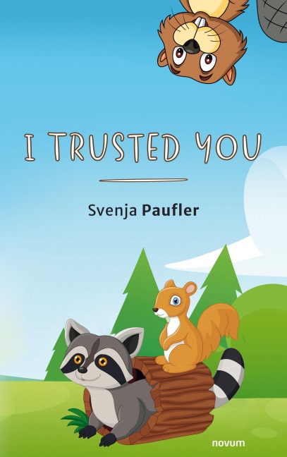 I trusted you - Svenja Paufler
