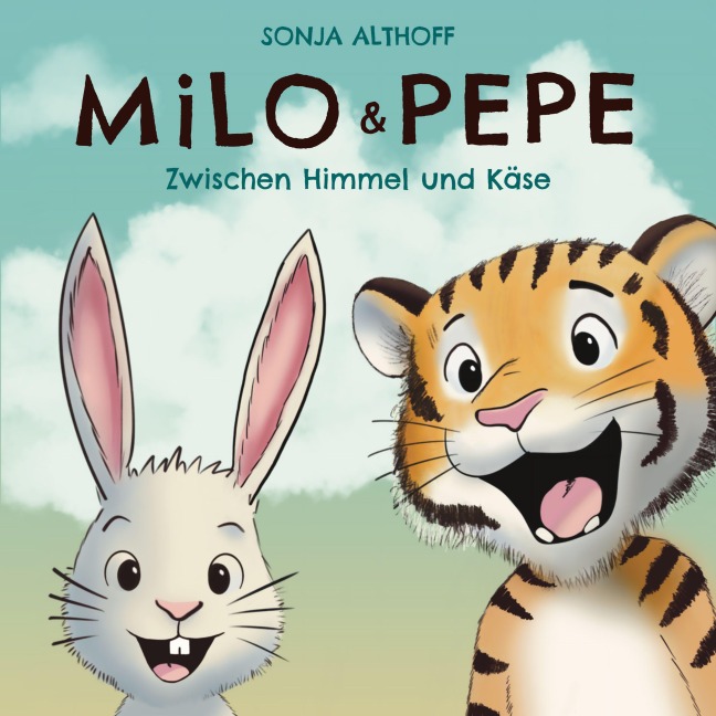 Milo und Pepe - Sonja Althoff