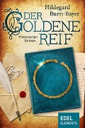 Cover-Bild zum Titel 'Der goldene Reif' von 'Hildegard Burri-Bayer'
