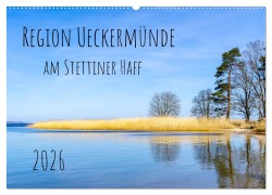 Region Ueckermünde (Wandkalender 2026 DIN A2 quer), CALVENDO Monatskalender - Solveig Rogalski
