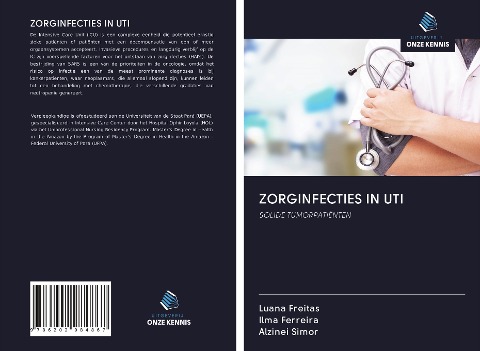 ZORGINFECTIES IN UTI - Luana Freitas, Ilma Ferreira, Alzinei Simor