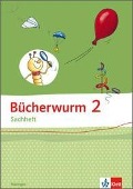 Bücherwurm Sachheft. Arbeitsheft 2. Schuljahr. Ausgabe für Brandenburg, Sachen-Anhalt und Thüringen - 