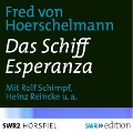 Cover-Bild zum Titel 'Das Schiff Esperanza' von 'Fred von Hoerschelmann'