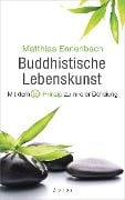 Cover-Bild zum Titel 'Buddhistische Lebenskunst' von 'Matthias Ennenbach'