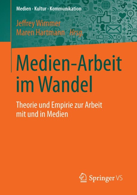 Medien-Arbeit im Wandel - 