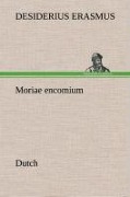 Cover-Bild zum Titel 'Moriae encomium. Dutch' von 'Desiderius Erasmus'