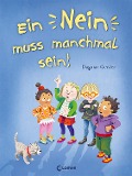 Cover-Bild zum Titel 'Ein Nein muss manchmal sein! (Starke Kinder, glückliche Eltern)' von 'Dagmar Geisler'