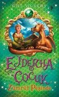Ejderha Cocuk Serisi 1. Kitap - Zümrüt Pesinde - Gill Vickery