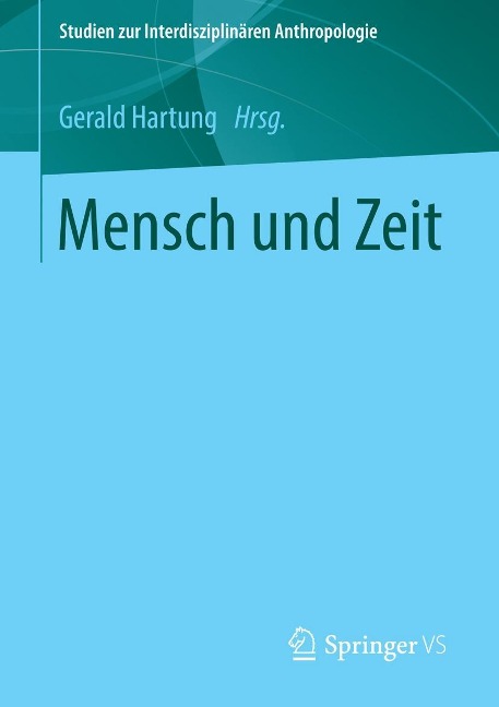 Mensch und Zeit - 