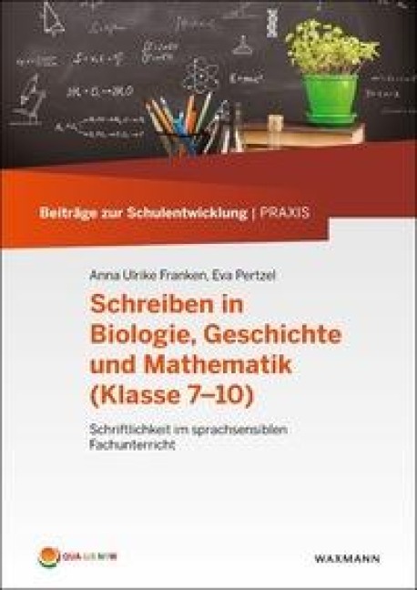 Schreiben in Biologie, Geschichte und Mathematik (Klasse 7-10) - Eva Pertzel, Anna Ulrike Franken
