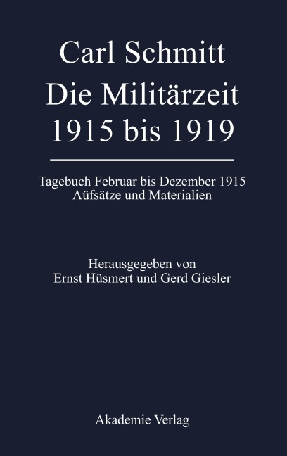 Die Militärzeit 1915 bis 1919 - 
