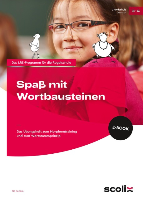 Spaß mit Wortbausteinen - Pia Kucera